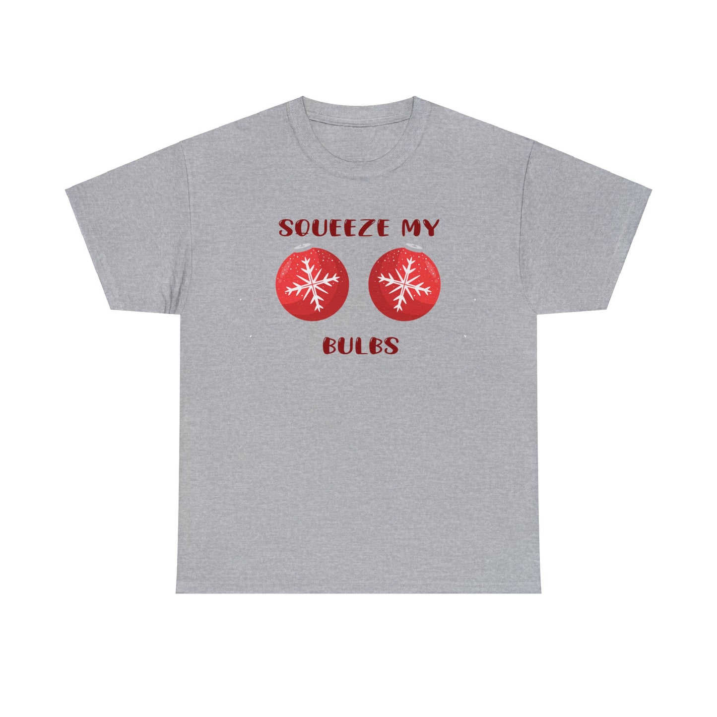 SQUEEZE MY BULBS TEE