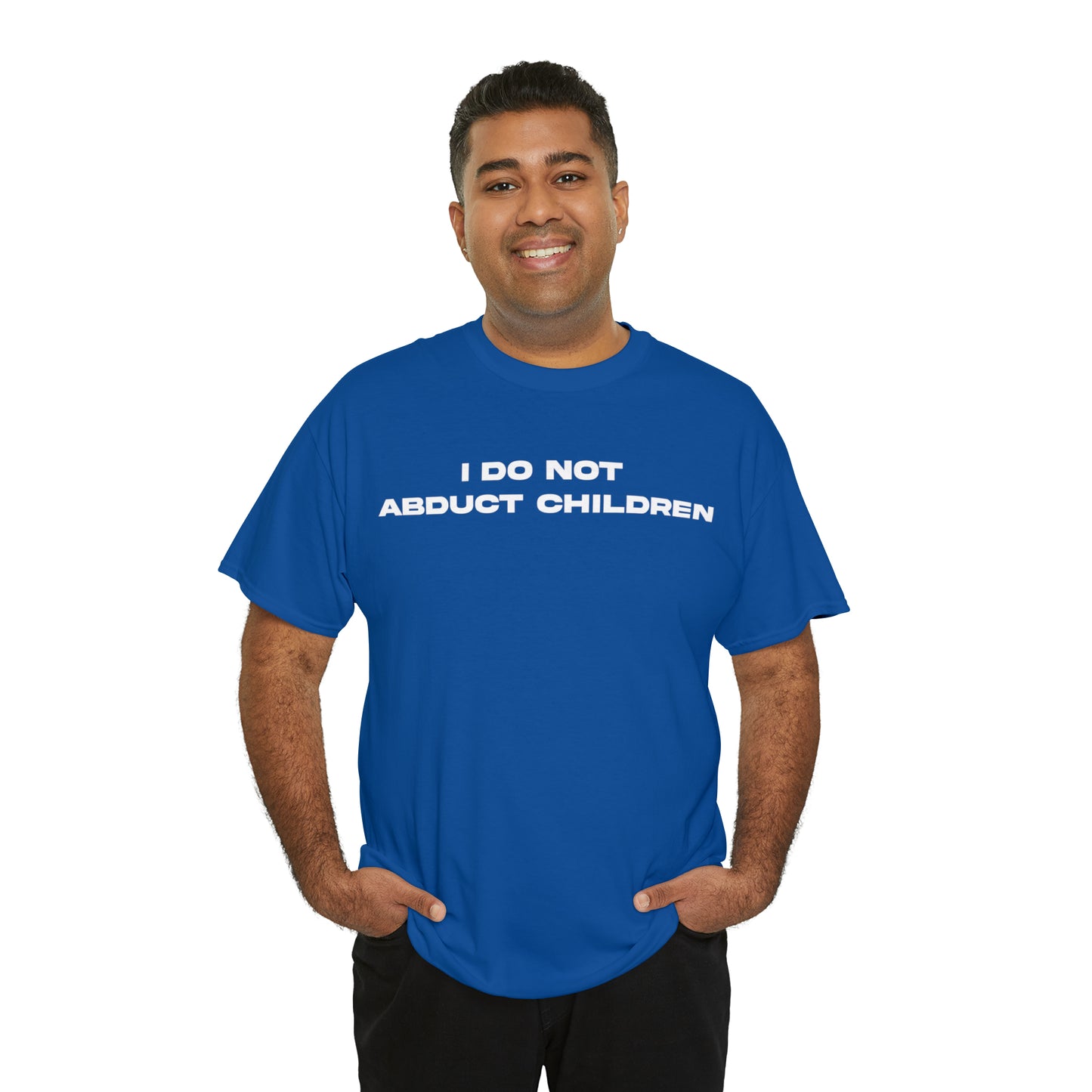 I DO NOT ABDUCT CHILDREN TEE