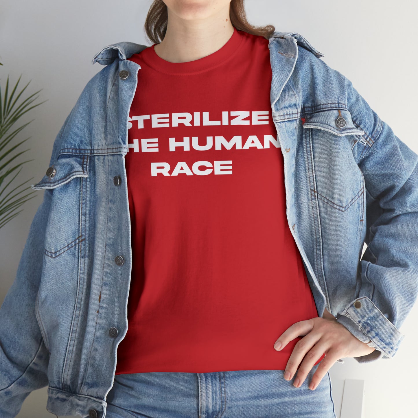 STERILIZE THE HUMAN RACE TEE