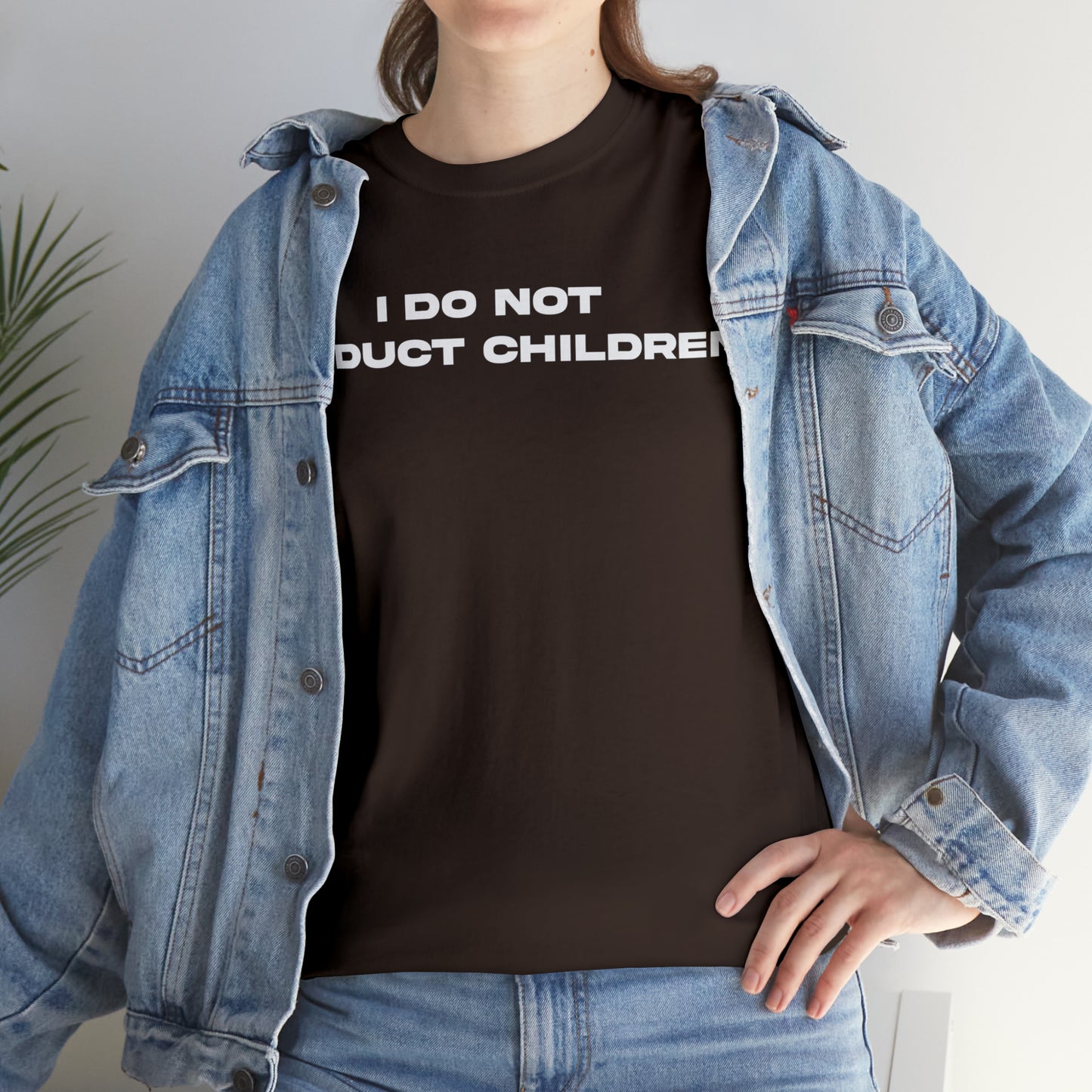 I DO NOT ABDUCT CHILDREN TEE