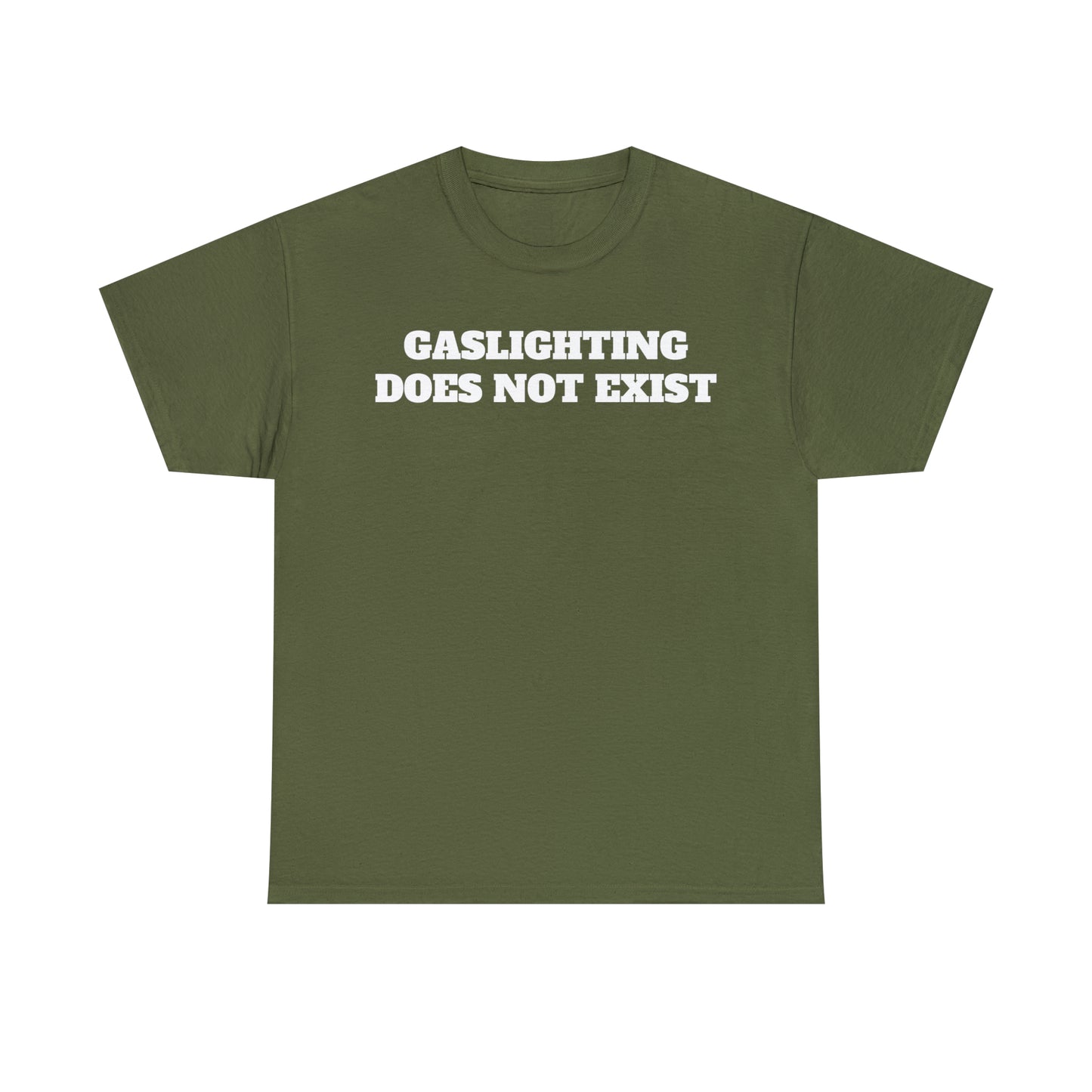 GASLIGHTING DOES NOT EXIST TEE