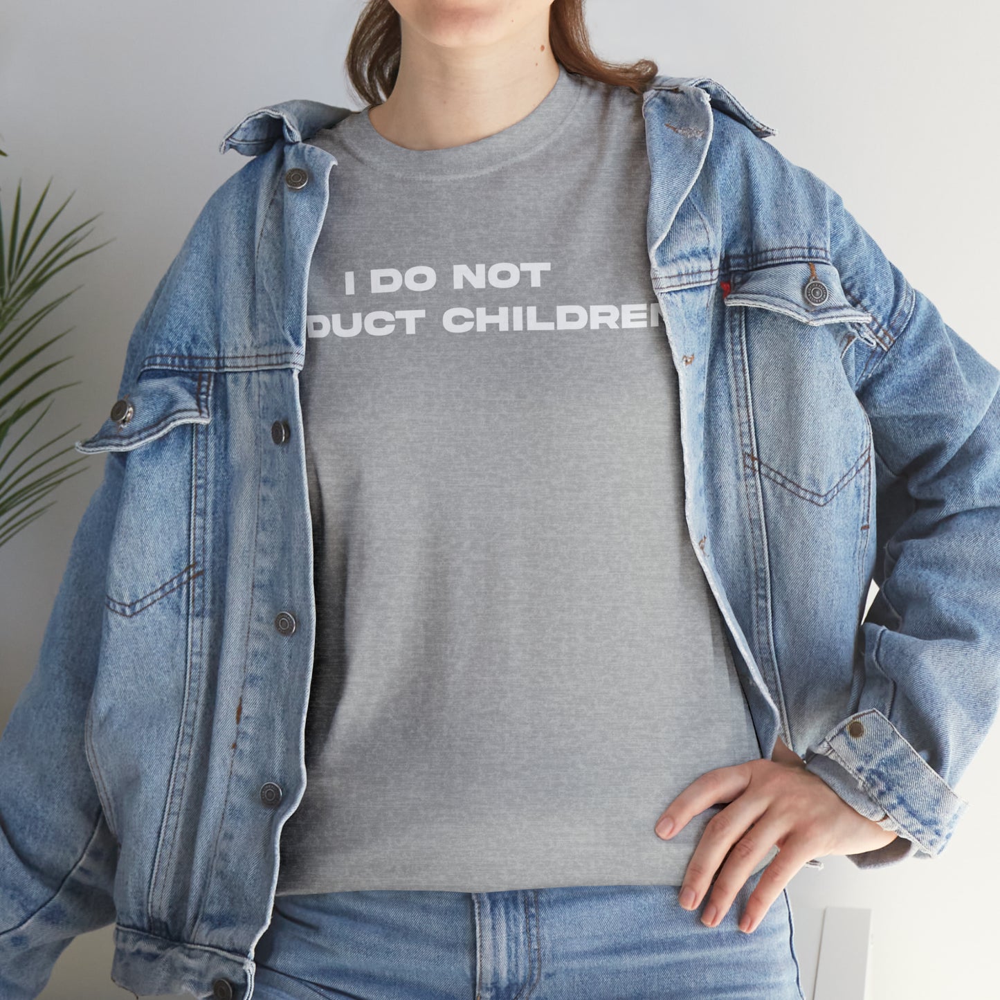 I DO NOT ABDUCT CHILDREN TEE