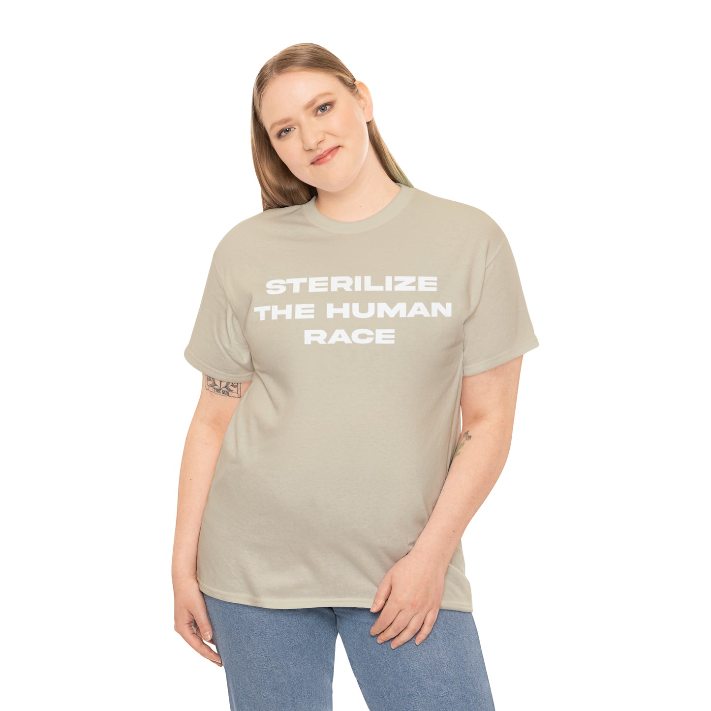 STERILIZE THE HUMAN RACE TEE