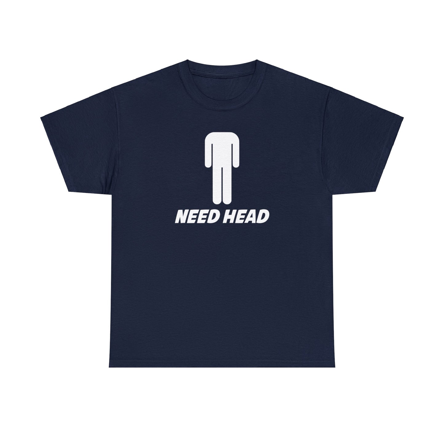 NEED HEAD TEE