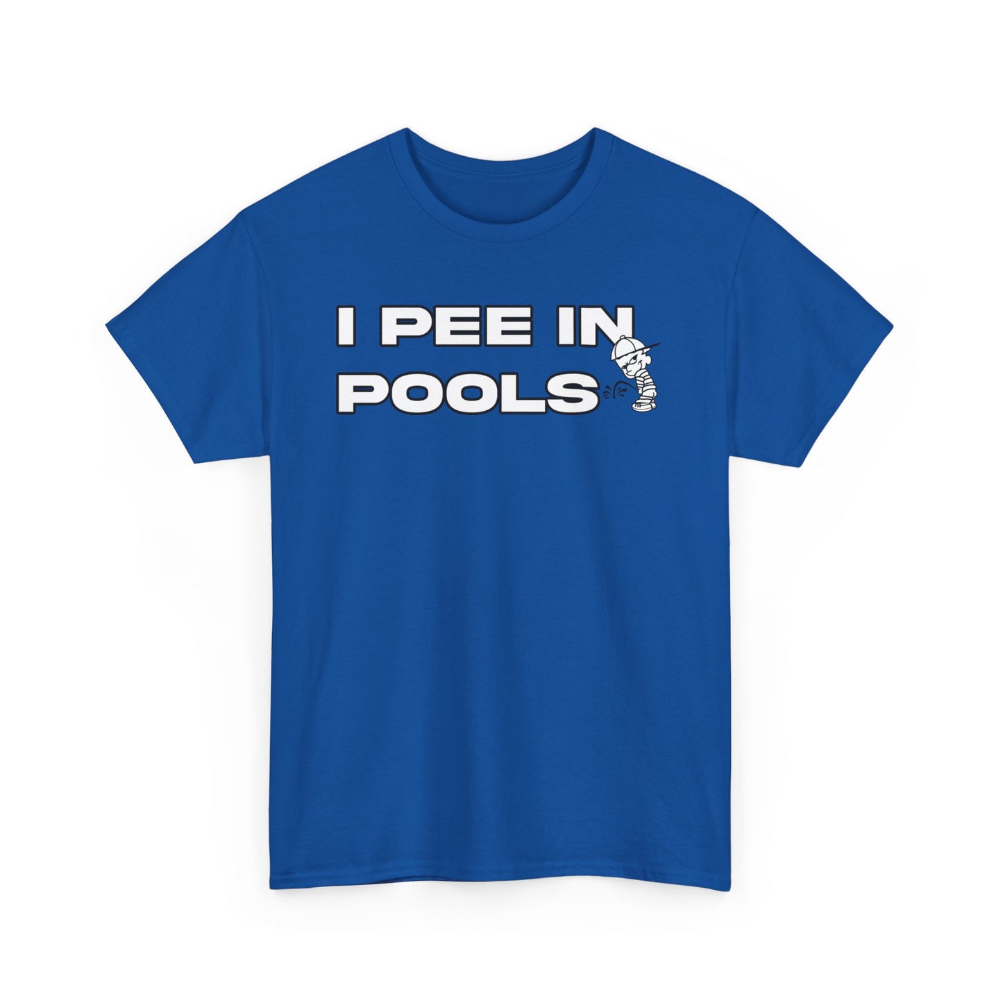 I PEE IN POOLS TEE