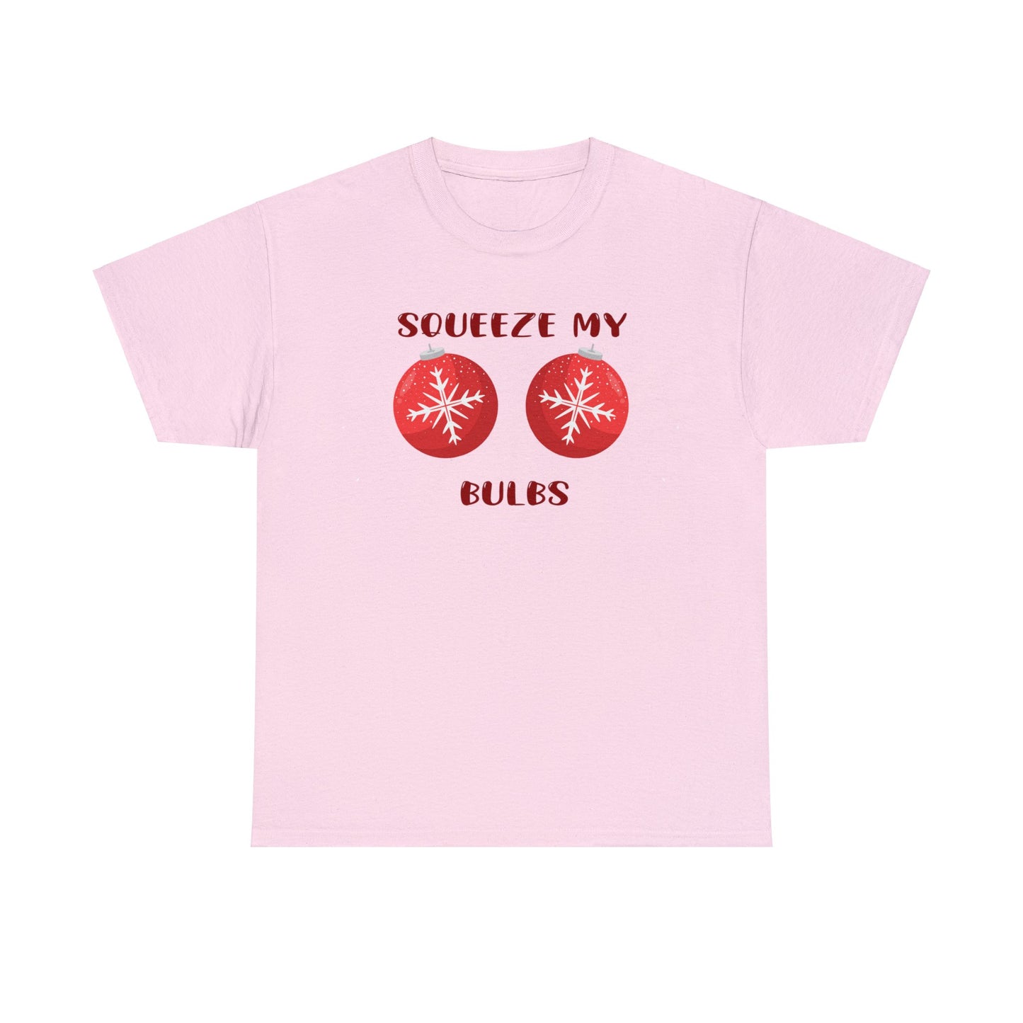 SQUEEZE MY BULBS TEE