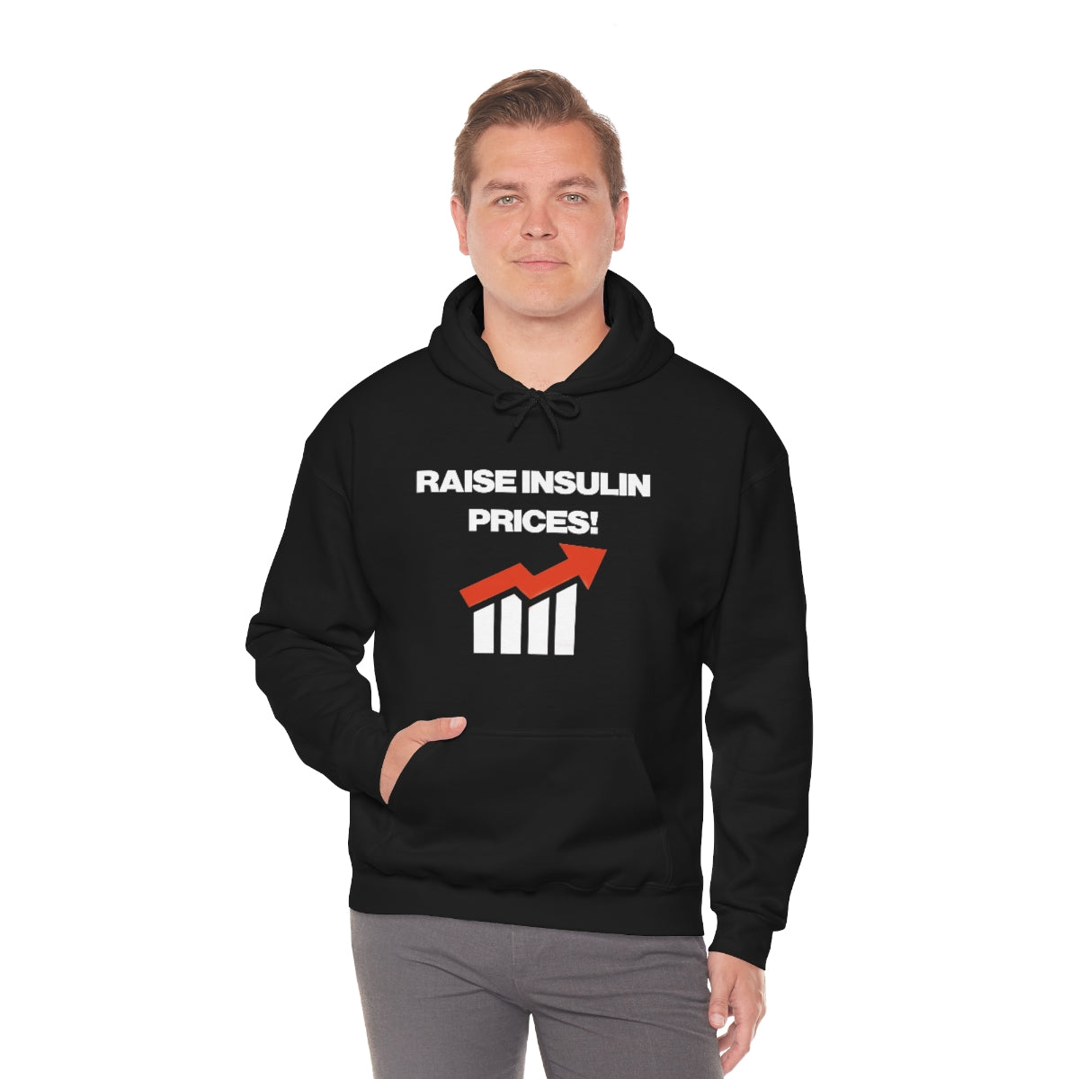 RAISE INSULIN PRICES! HOODIE