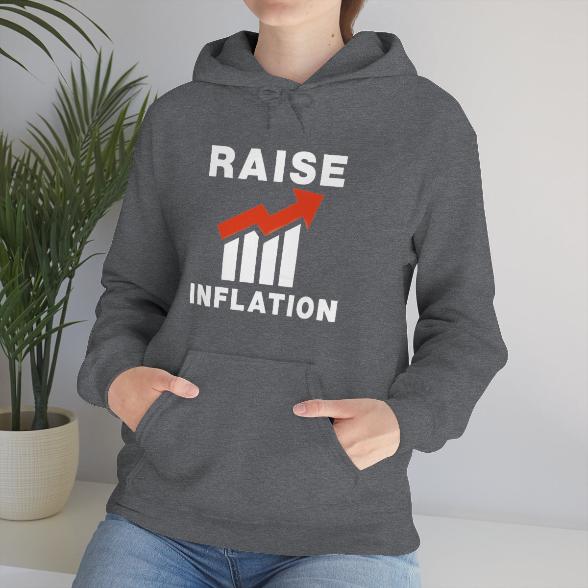 RAISE INFLATION HOODIE