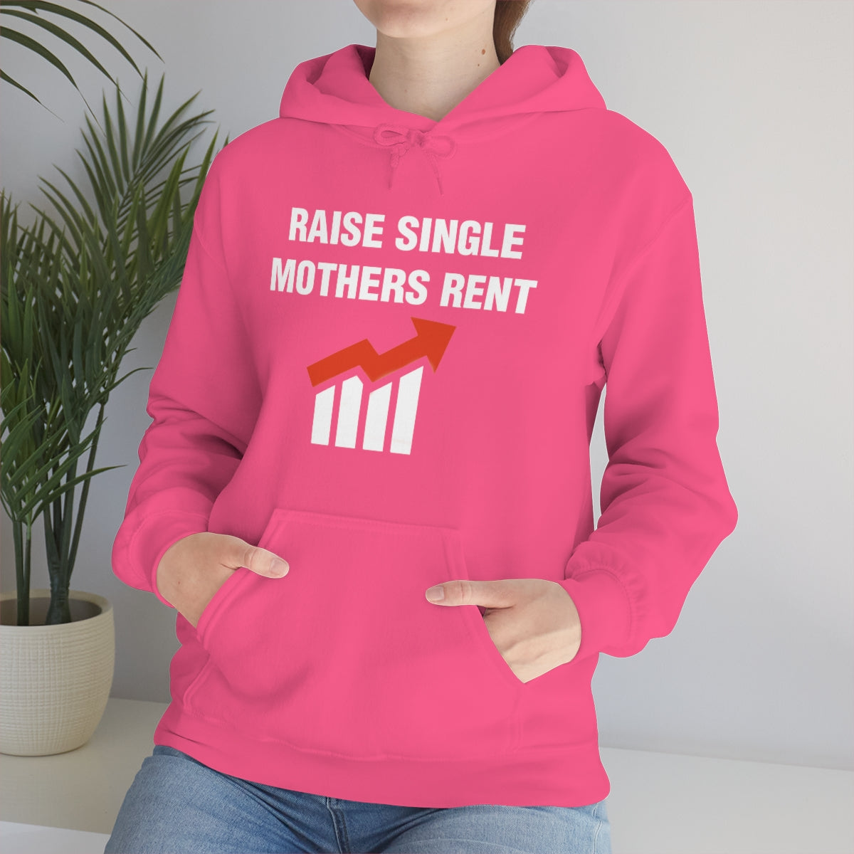 RAISE SINGLE MOTHERS RENT HOODIE