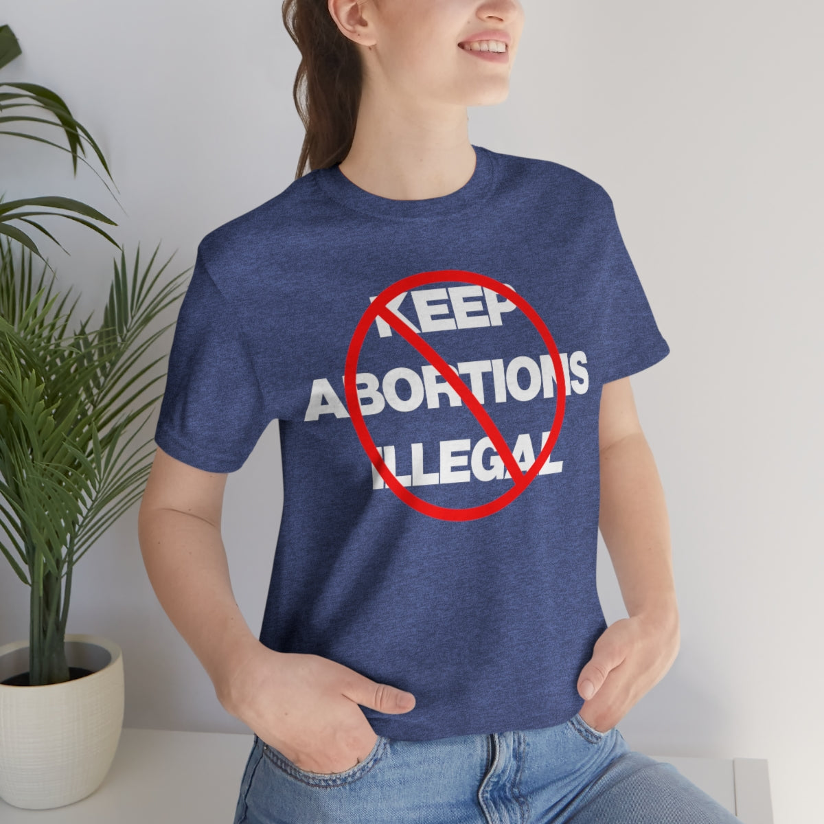 KEEP ABORTIONS ILLEGAL TEE