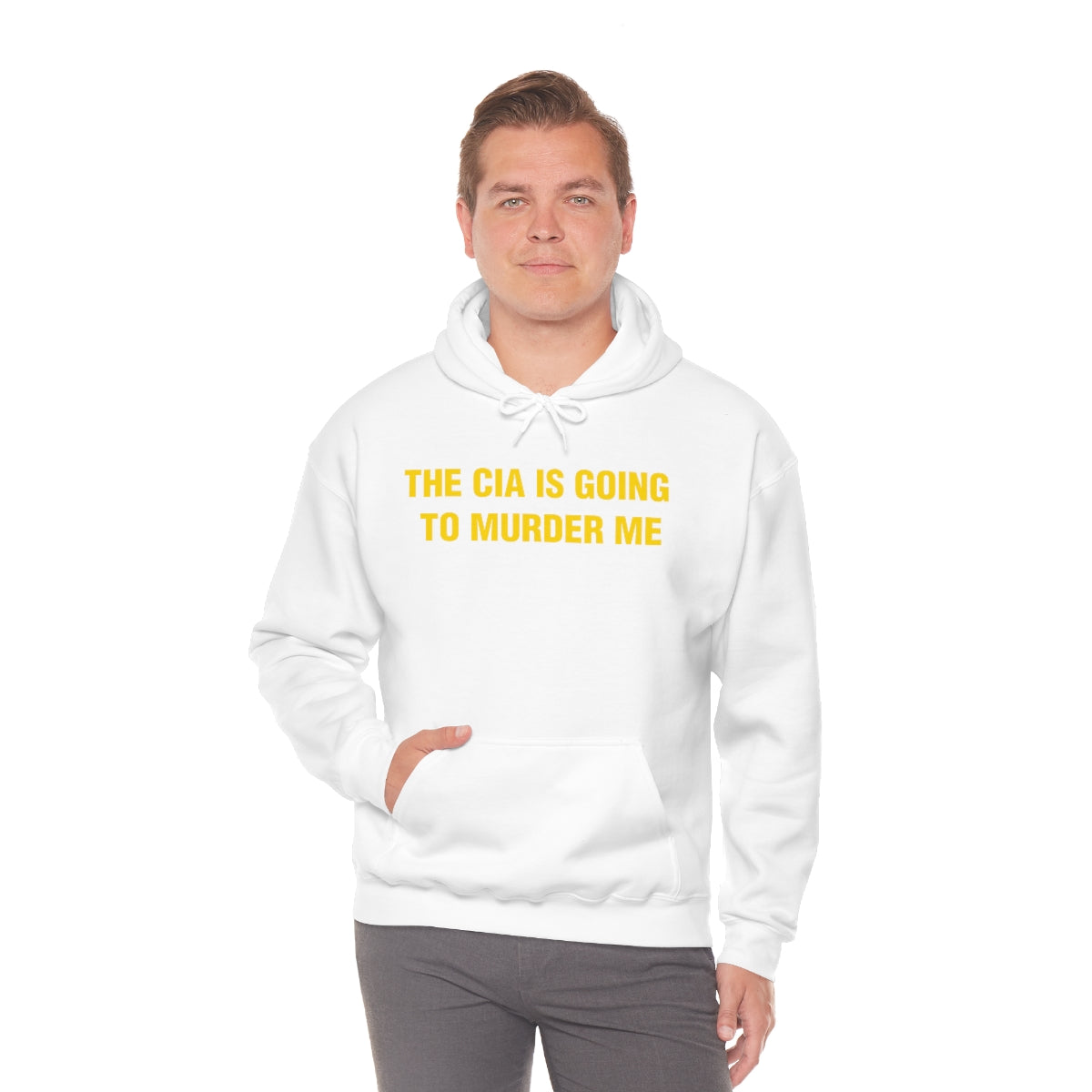 THE CIA IS GOING  TO MURDER ME HOODIE