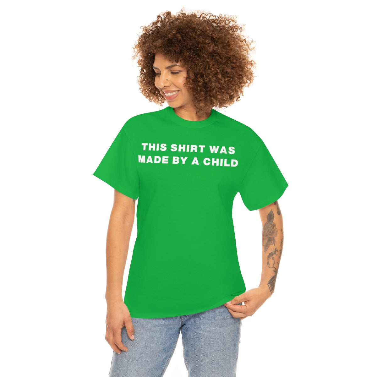 THIS SHIRT WAS MADE BY A CHILD TEE