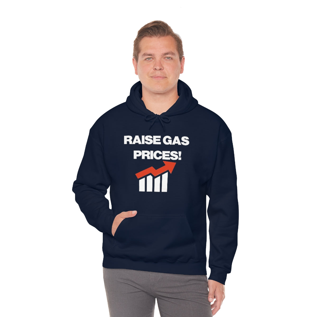 RAISE GAS  PRICES! HOODIE