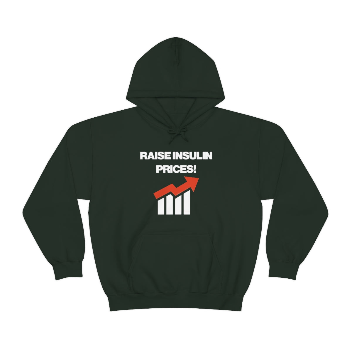 RAISE INSULIN PRICES! HOODIE