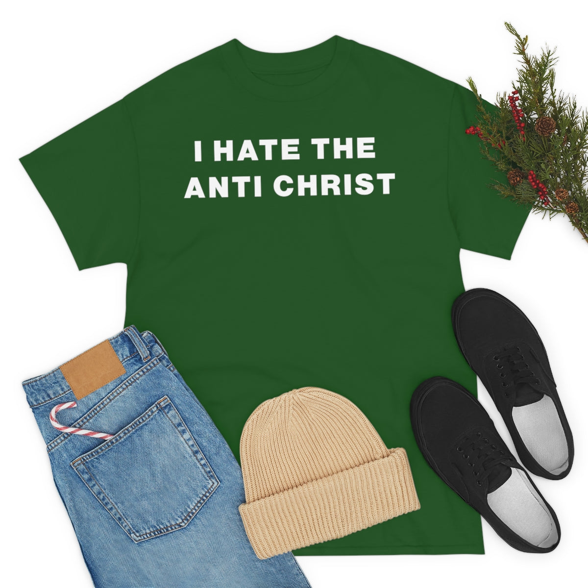 I HATE THE ANTI CHRIST TEE