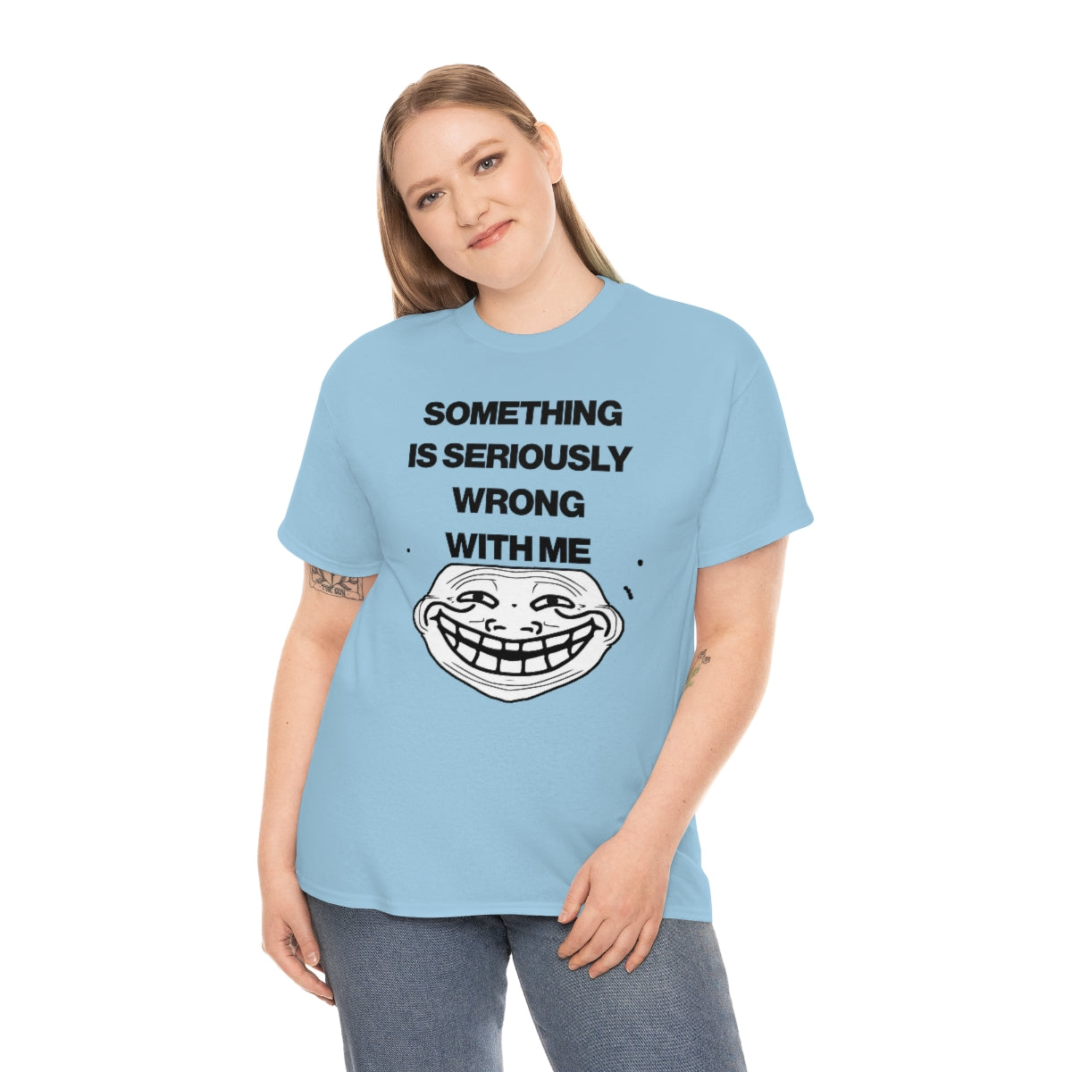 SOMETHING  IS SERIOUSLY  WRONG WITH ME TEE