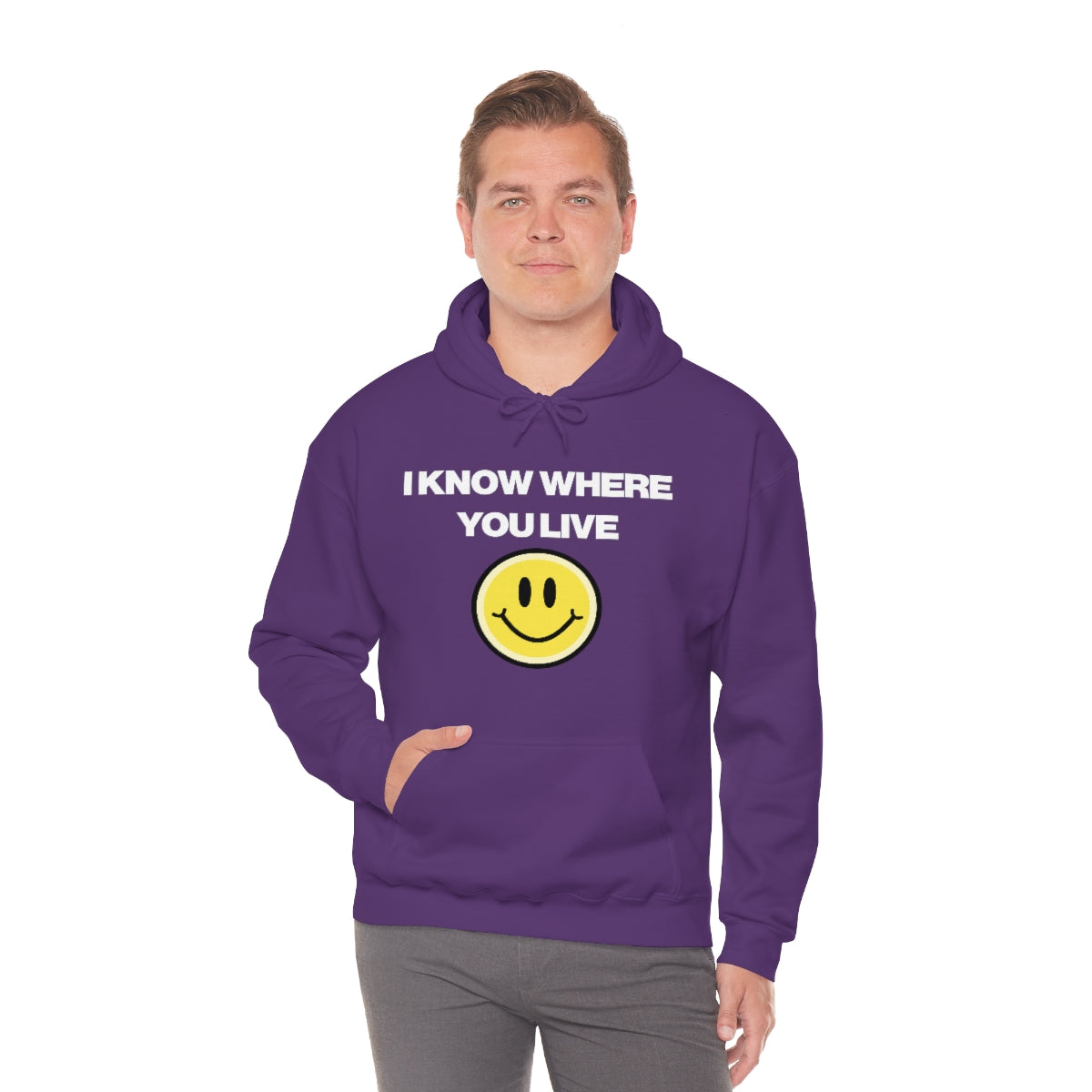 I KNOW WHERE YOU LIVE HOODIE