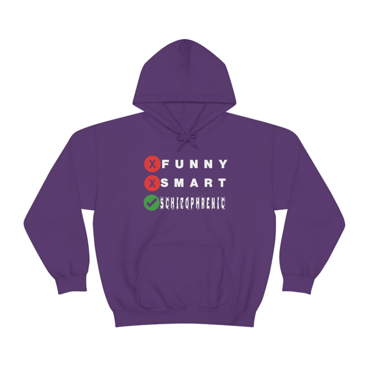 FUNNY SMART SCHIZOPHRENIC HOODIE