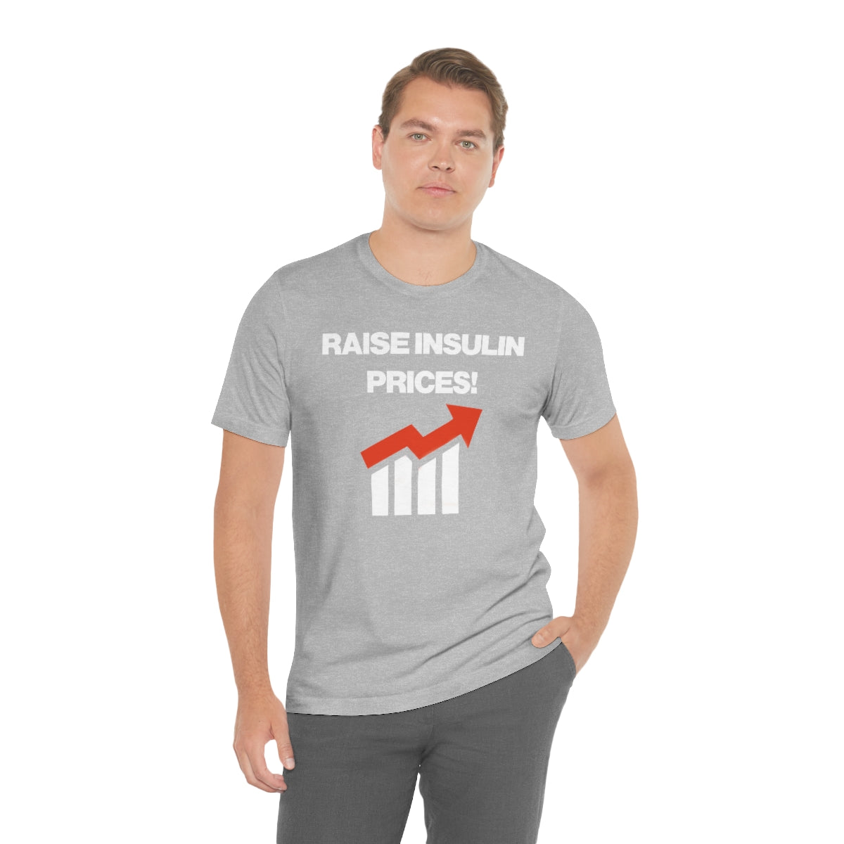 RAISE INSULIN PRICES! TEE