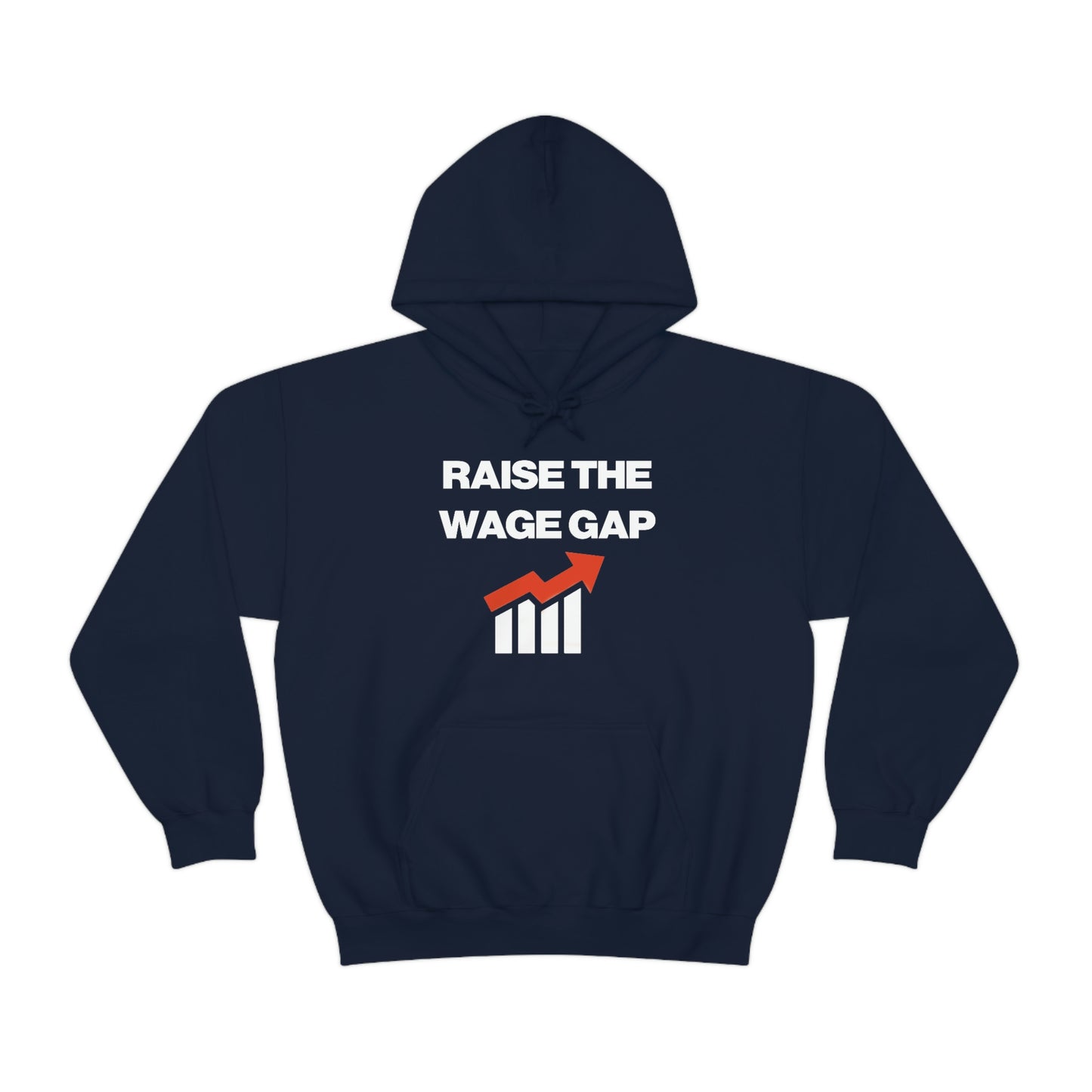 RAISE THE WAGE GAP HOODIE