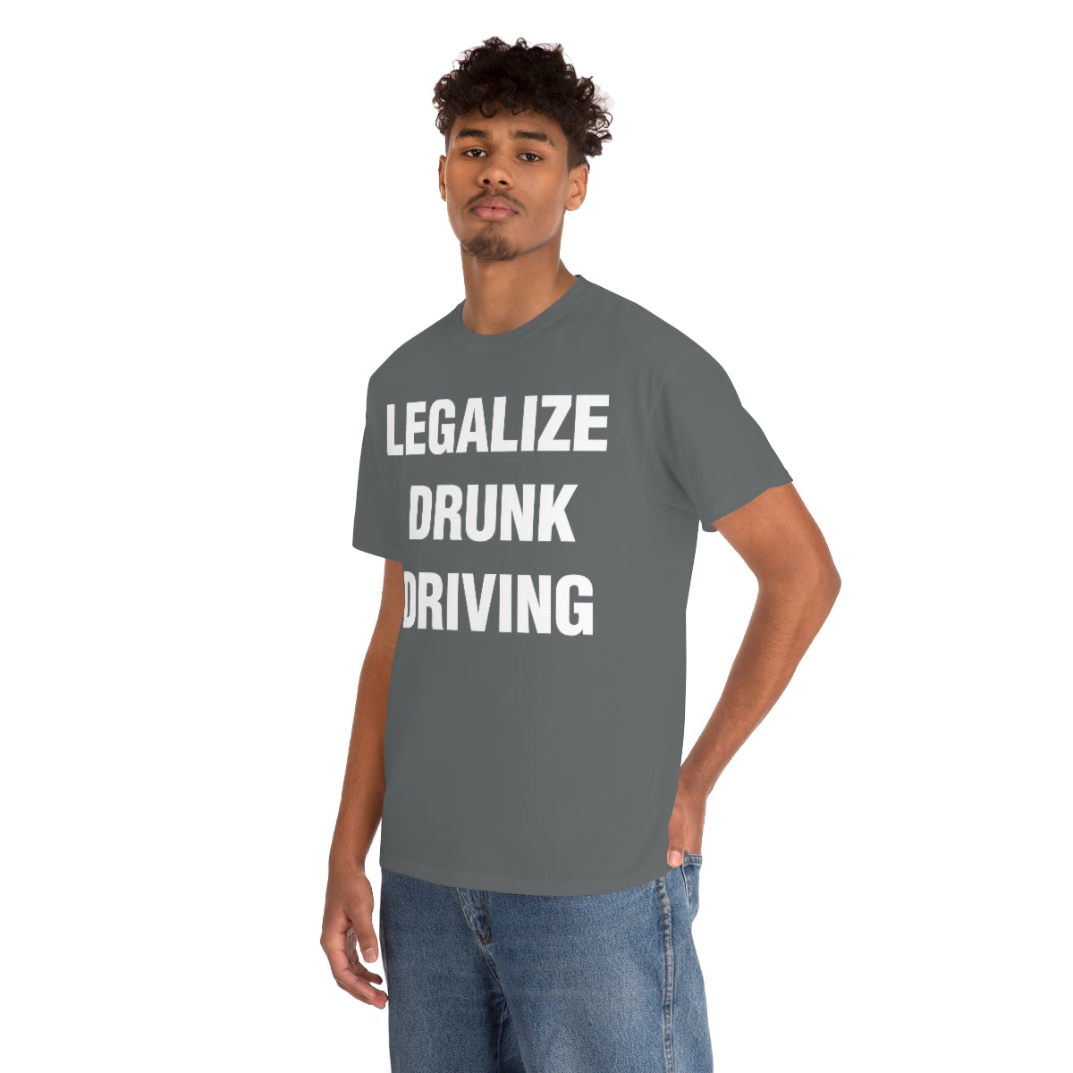 LEGALIZE  DRUNK DRIVING TEE