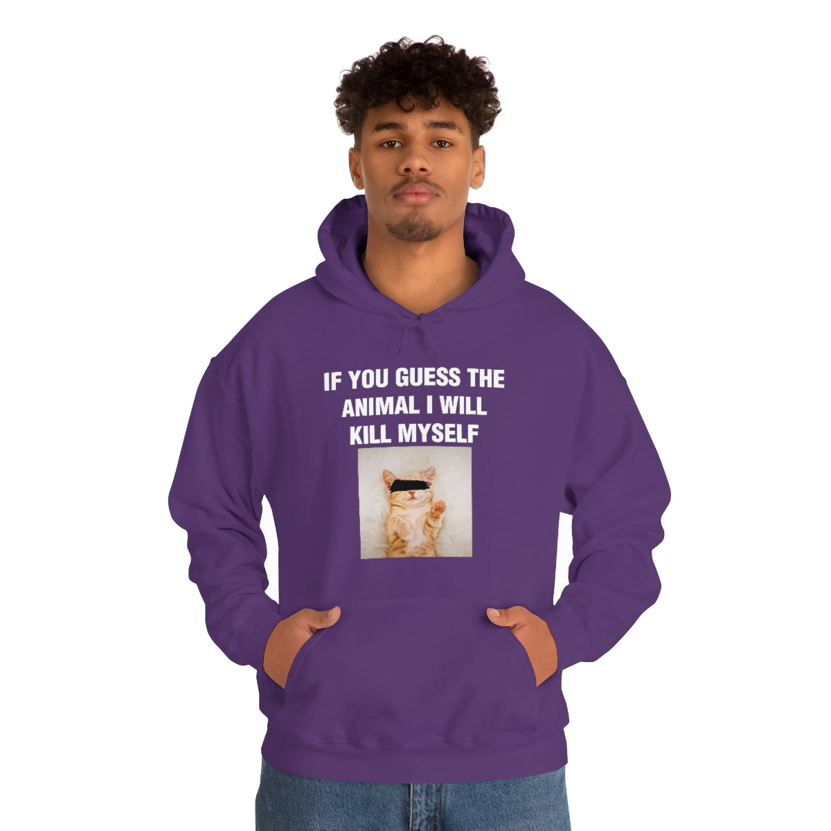 IF YOU GUESS THE ANIMAL I WILL KILL MYSELF HOODIE