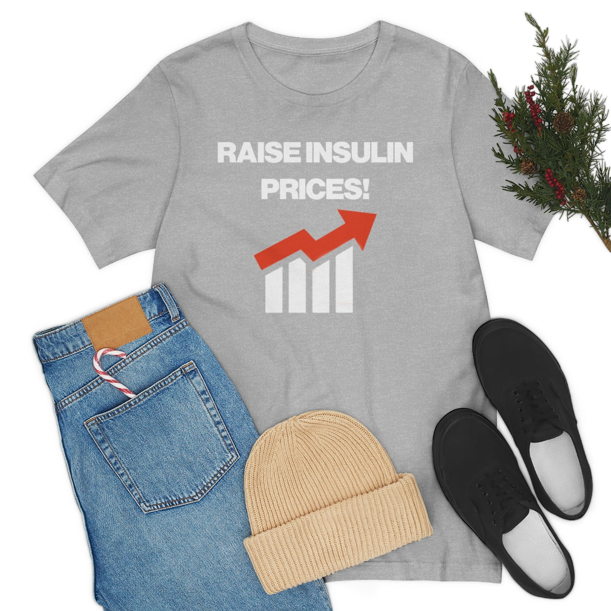 RAISE INSULIN PRICES! TEE