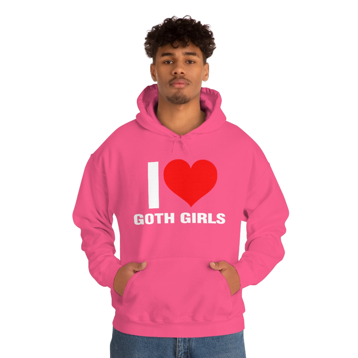 I LOVE GOTH GIRLS HOODIE