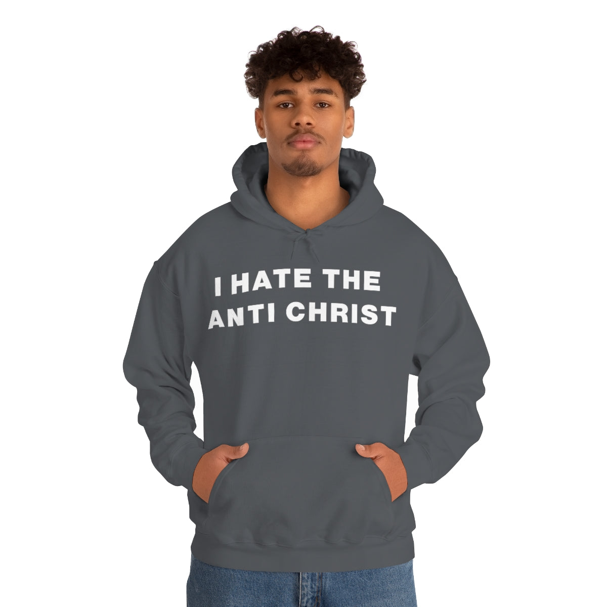 I HATE THE ANTI CHRIST HOODIE