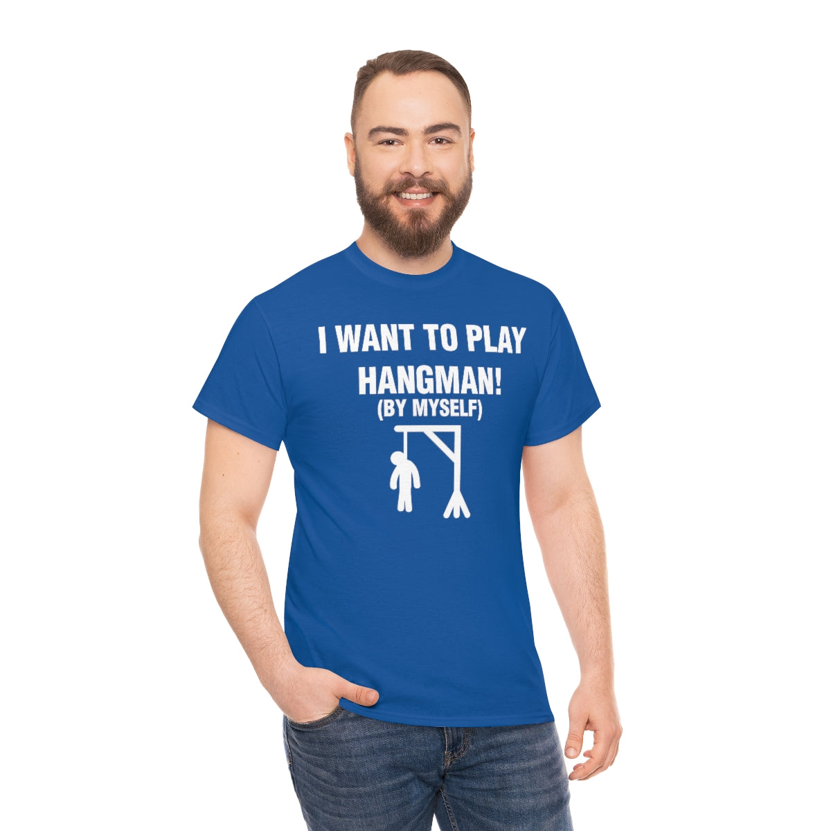 I WANT TO PLAY  HANGMAN! TEE