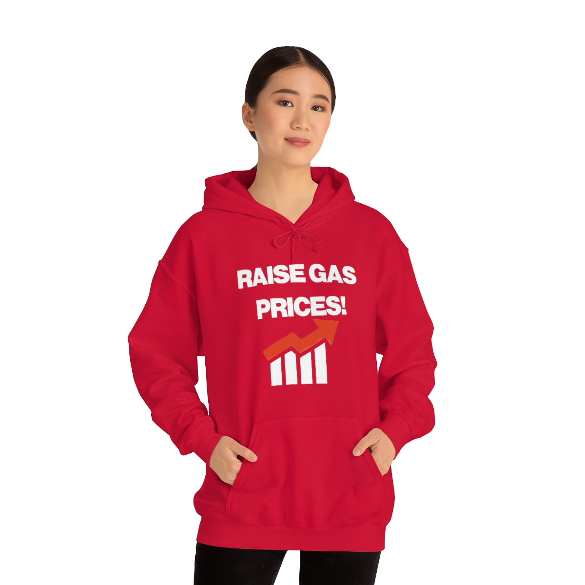 RAISE GAS  PRICES! HOODIE