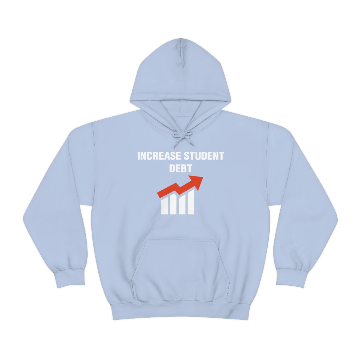 INCREASE STUDENT DEBT HOODIE