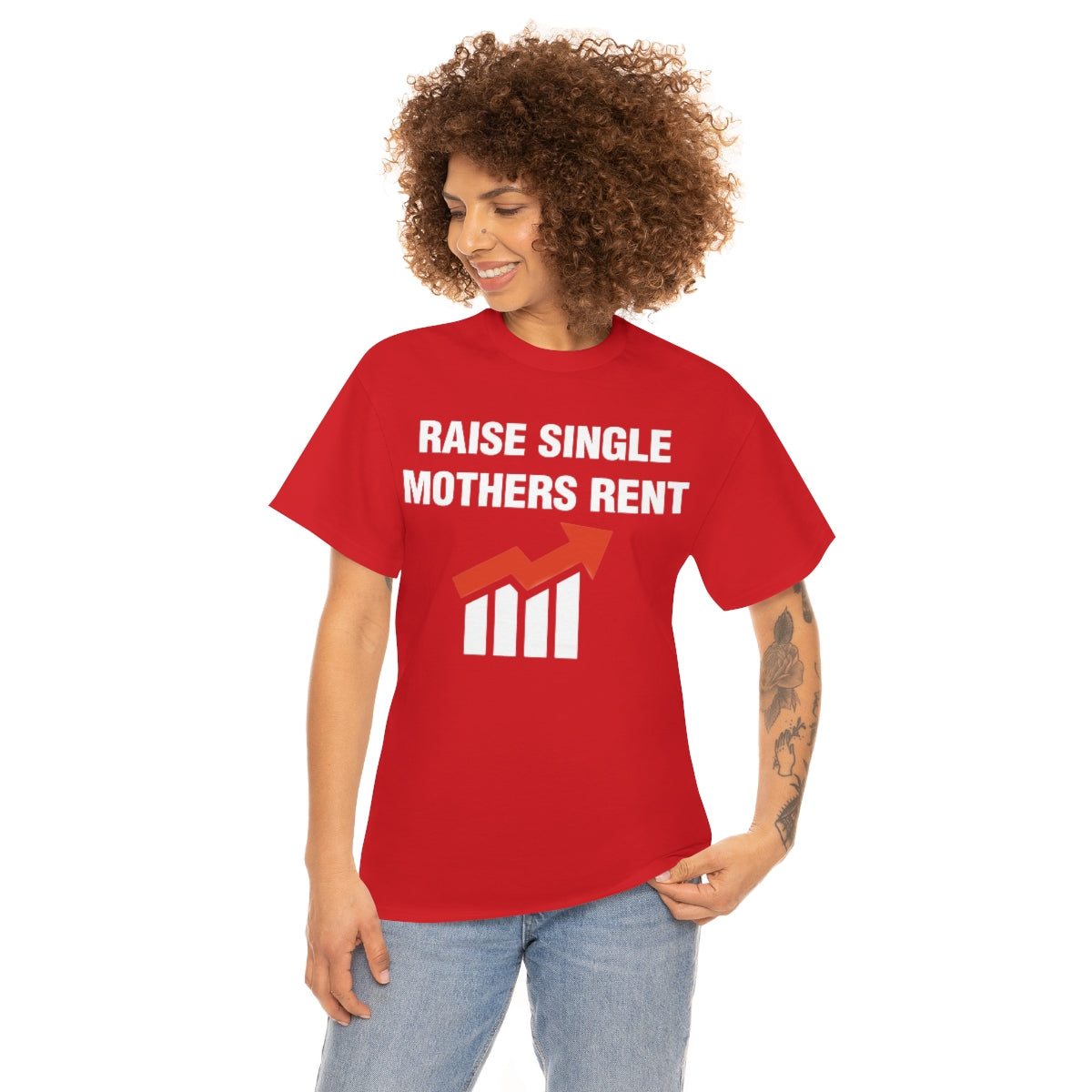 RAISE SINGLE MOTHERS RENT TEE