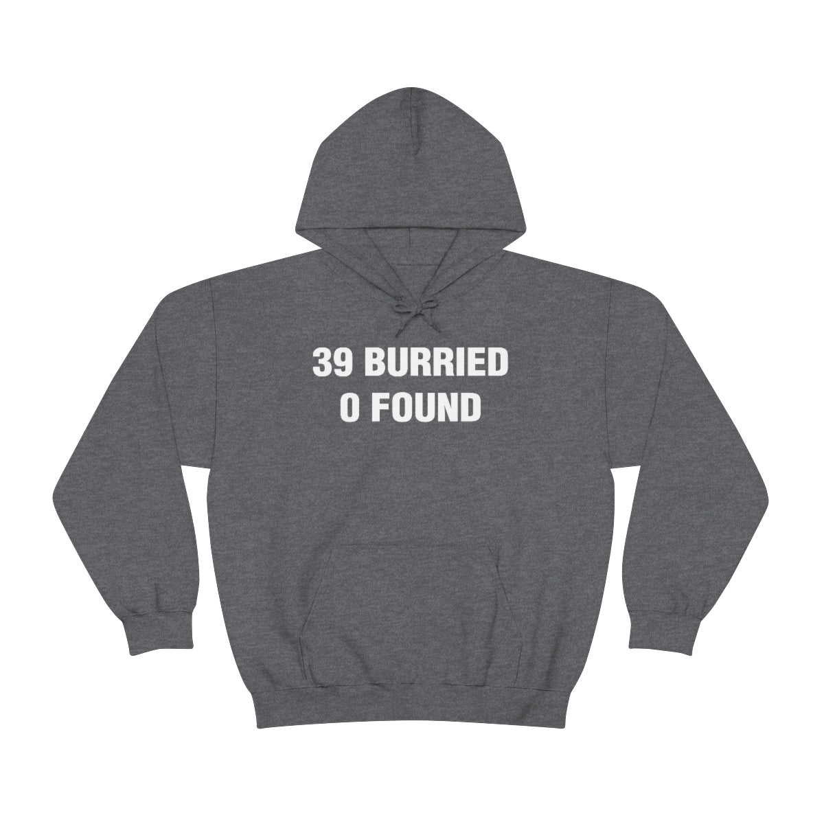 39 BURRIED 0 FOUND HOODIE