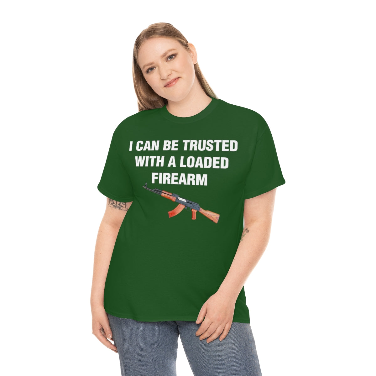 I CAN BE TRUSTED WITH A LOADED FIREARM TEE