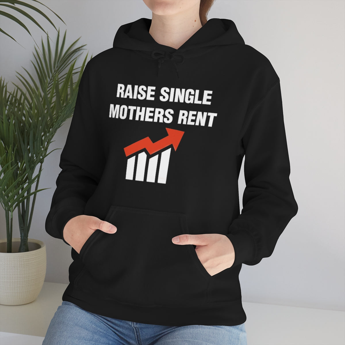 RAISE SINGLE MOTHERS RENT HOODIE