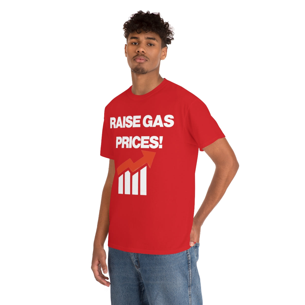 RAISE GAS  PRICES TEE