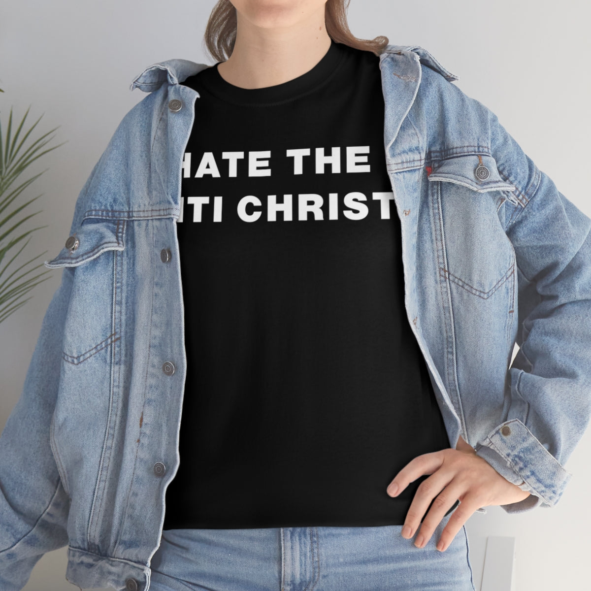 I HATE THE ANTI CHRIST TEE