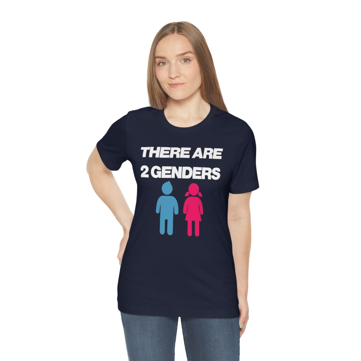 THERE ARE 2 GENDERS TEE