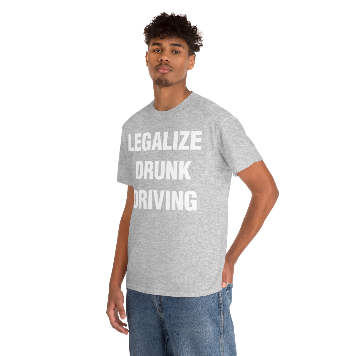 LEGALIZE  DRUNK DRIVING TEE
