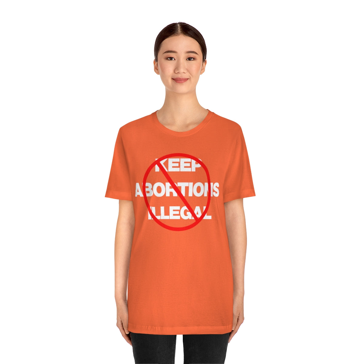 KEEP ABORTIONS ILLEGAL TEE