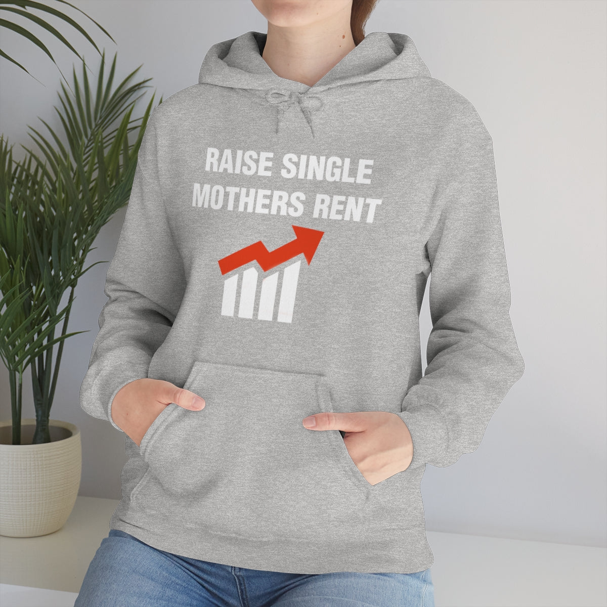 RAISE SINGLE MOTHERS RENT HOODIE