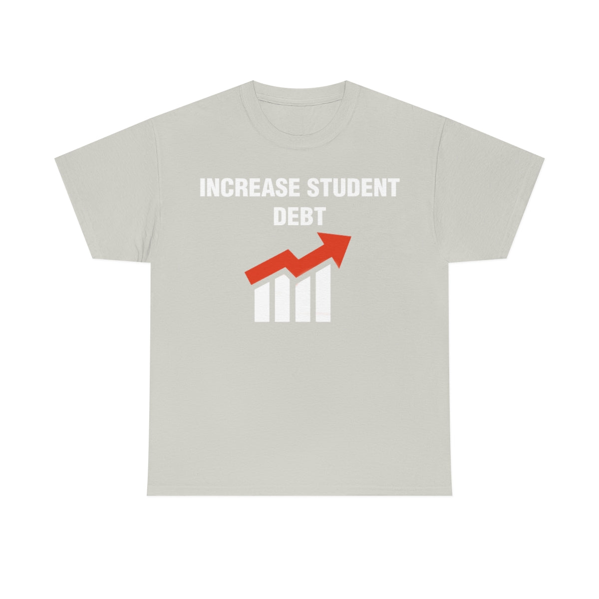 INCREASE STUDENT DEBT TEE