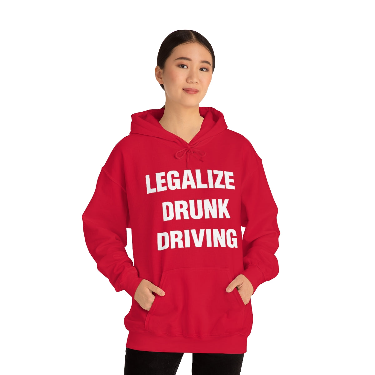 LEGALIZE  DRUNK DRIVING HOODIE