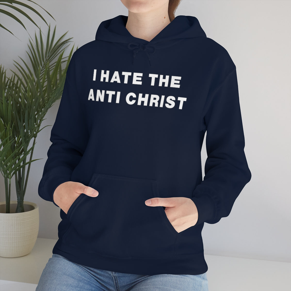 I HATE THE ANTI CHRIST HOODIE