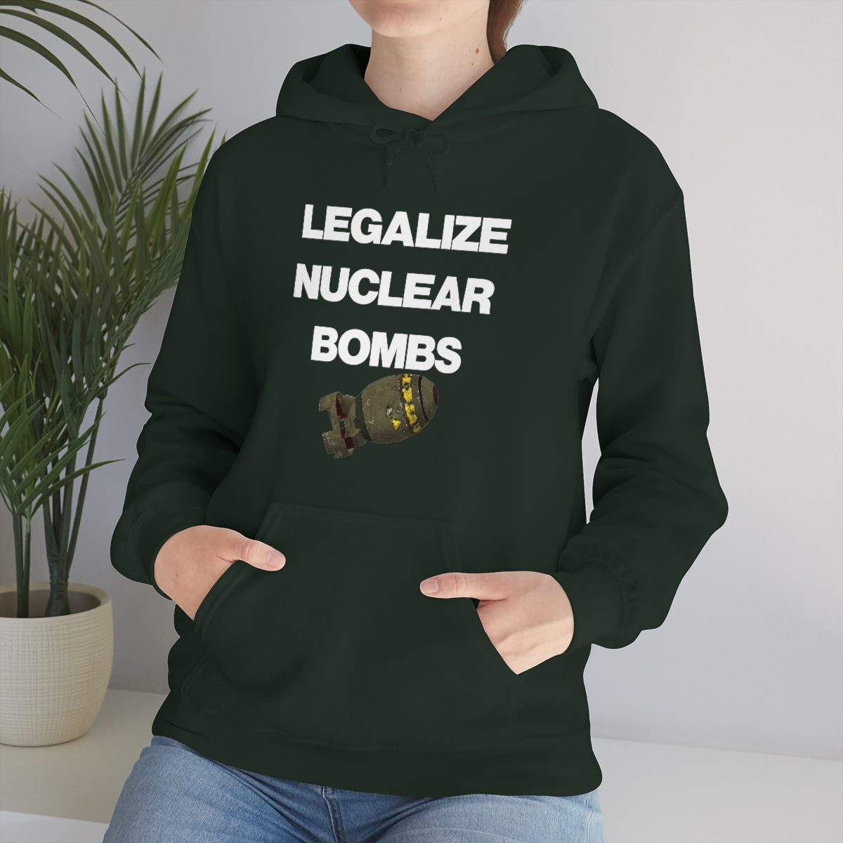 LEGALIZE NUCLEAR BOMBS HOODIE