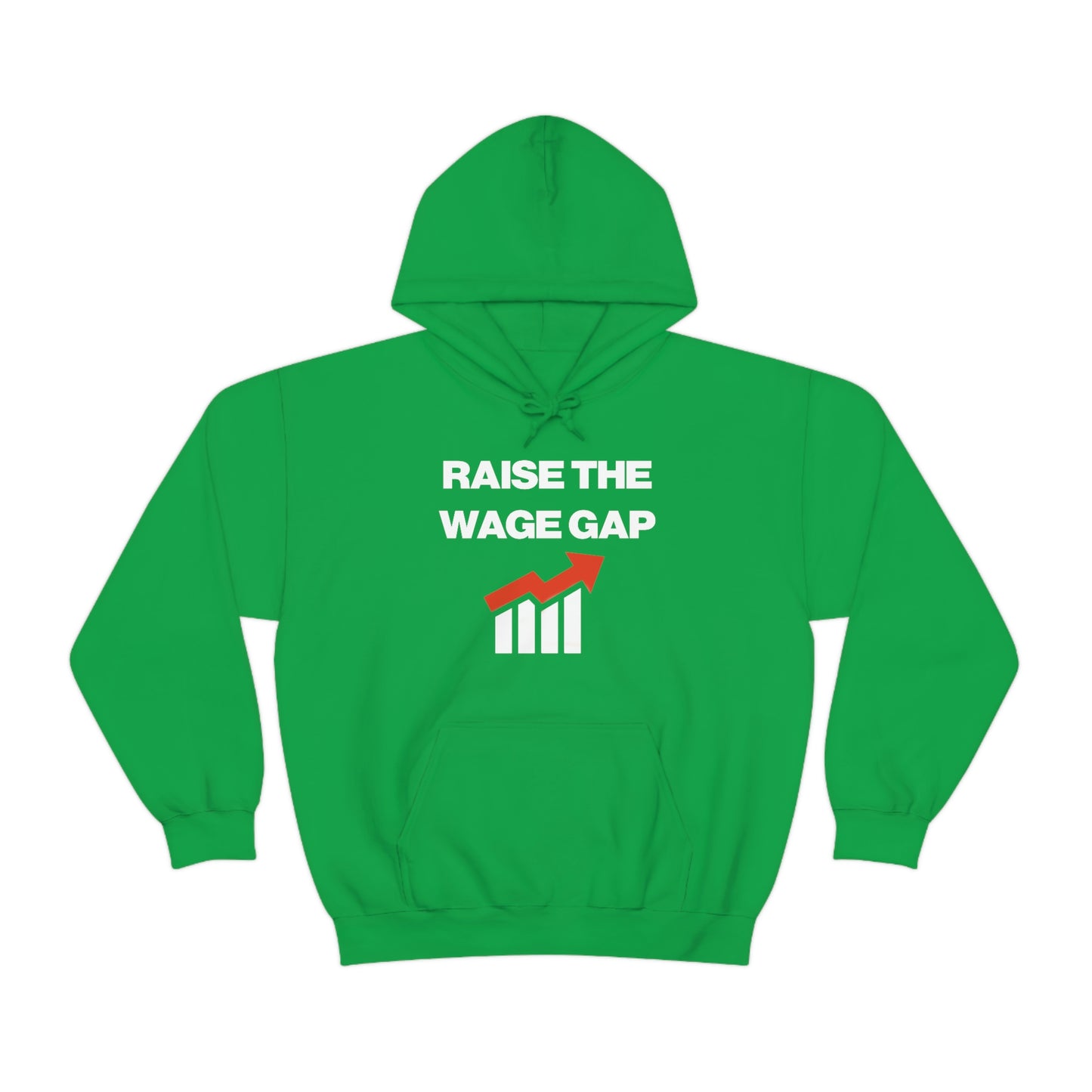 RAISE THE WAGE GAP HOODIE