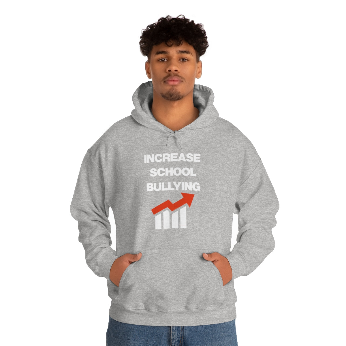 INCREASE SCHOOL BULLYING HOODIE