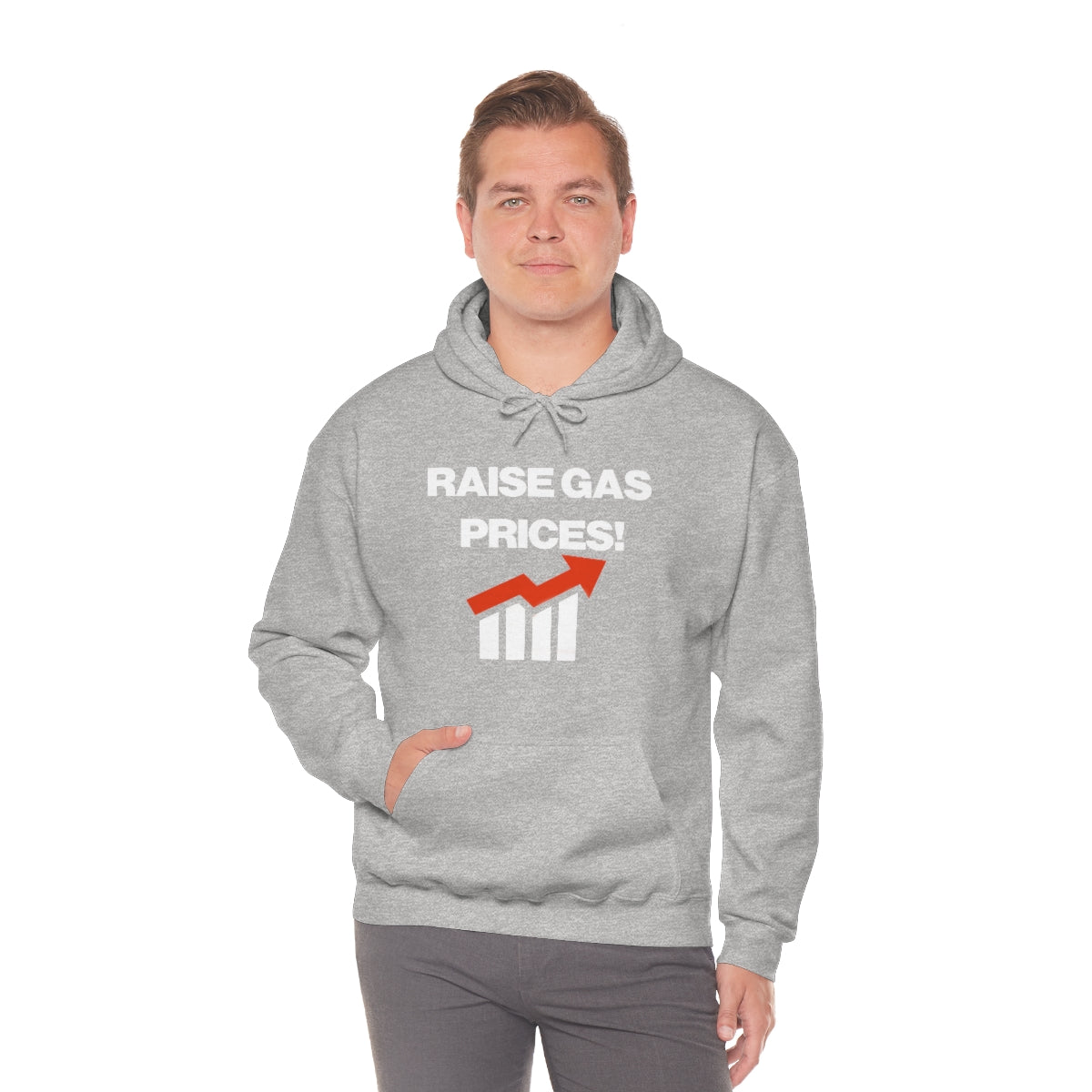 RAISE GAS  PRICES! HOODIE