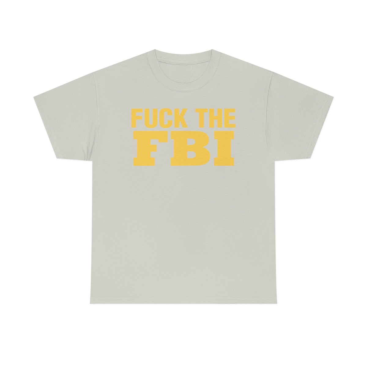 FUCK THE FBI TEE